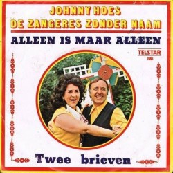 Alleen is maar alleen / Twee brieven