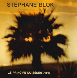 Le Principe du sédentaire