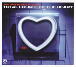 Total Eclipse of the Heart