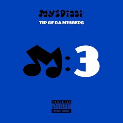 Tip of Da Mysberg, Vol.3