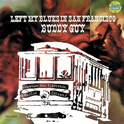 Left My Blues in San Francisco