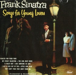 Songs for Young Lovers / Swing Easy!