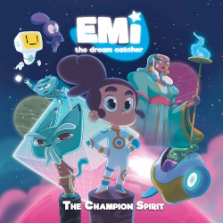 The Champion Spirit (Theme Song from Book “Emi the Dream Catcher The Champion Spirit”)