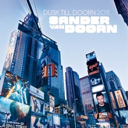 Dusk Till Doorn 2011 (Mixed by Sander van Doorn)