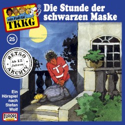 TKKG 25: Die Stunde der schwarzen Maske
