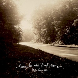 Songs for the Road Home