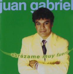 Abrázame muy fuerte