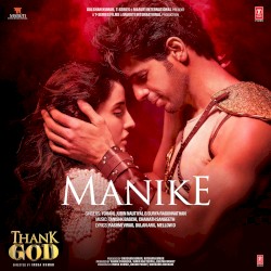 Manike (From “Thank God”)