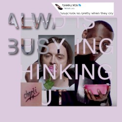 I Was Busy Thinkin Bout Head Is Spinnin Thinkin Bout