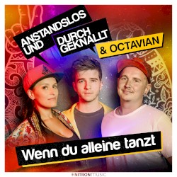 Wenn du alleine tanzt