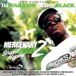 Mercenary Mixtape 2: Stupid Hyphy