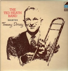 Salutes Tommy Dorsey