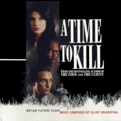 A Time to Kill (Motion Picture Score)