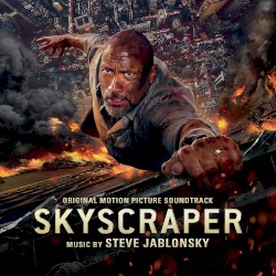 Skyscraper (Original Motion Picture Soundtrack)