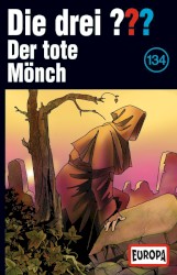 Die drei ??? 134: Der tote Mönch