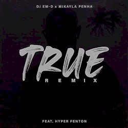 True (Remix)