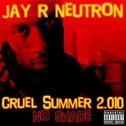 Cruel Summer 2: No Shade