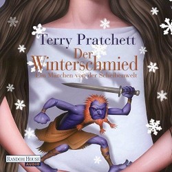 Der Winterschmied: Ein Märchen von der Scheibenwelt