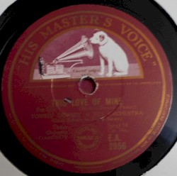 This Love of Mine / You Little Heart-Breaker, You