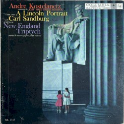 A Lincoln Portrait /New England Triptych