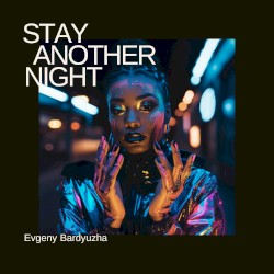 Stay Another Night
