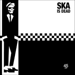 Ska is Dead Vol. 1, #4