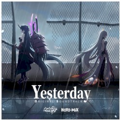 Honkai Impact 3rd - Yesterday