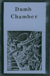 Dumb Chamber