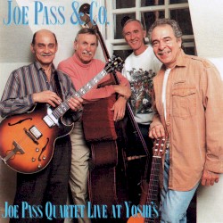 Joe Pass Quartet Live at Yoshi's