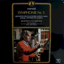Symphonie Nr. 5 / Kindertotenlieder