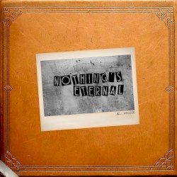 NOTHING'S ETERNAL