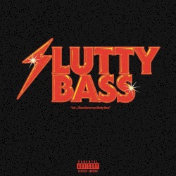 LOL : SLUTTY BASS