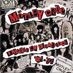 Decade of Decadence ’81–’91