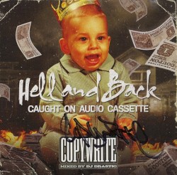 Hell and Back: Caught on Audio Cassette
