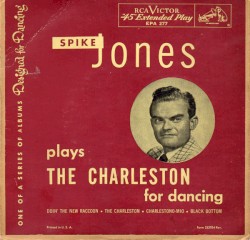Spike Jones Plays the Charleston for Dancing