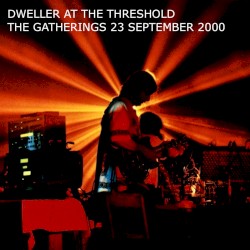 The Gatherings 23 September 2000