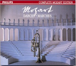 Complete Mozart Edition, Volume 6: Dances / Marches