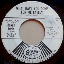 What Have You Done for Me Lately / Have You Seen My Baby