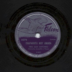 Chaparrita muy amada / Qué es aquello que diviso