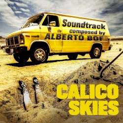 Calico Skies (Original Soundtrack)
