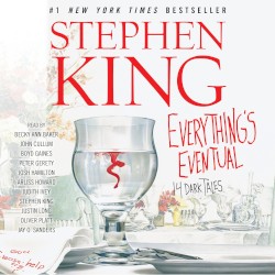 Everything’s Eventual: 14 Dark Tales