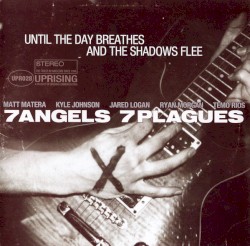 Until the Day Breathes and the Shadows Flee