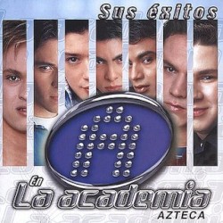 Sus Éxitos En La Academia Azteca (Ellos)