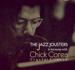 Crystal Silence (in harmony with Chick Corea)