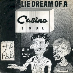 Lie Dream of a Casino Soul