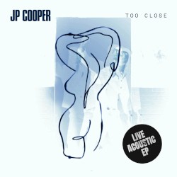 Too Close (Live Acoustic)