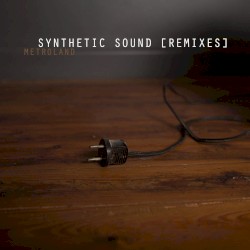 Synthetic Sound (Remixes)