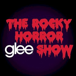 Glee: The Music: The Rocky Horror Glee Show