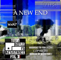 Bootleg Is Resistance, Volume III