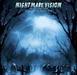 Nightmare Vision: Music for Film